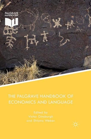 Weber, S. / V. Ginsburgh (Hrsg.). The Palgrave Handbook of Economics and Language. Palgrave Macmillan UK, 2017.