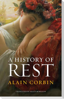 A History of Rest