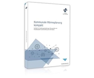 Teichert, Volker / Kühl, Andreas et al. Kommunale Wärmeplanung kompakt. Forum Verlag Herkert, 2024.