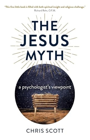 Scott, Chris. Jesus Myth, The - a psychologist's viewpoint. Collective Ink, 2022.