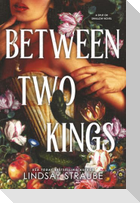 Between Two Kings (Standard Edition)