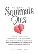 When Your Soulmate Dies