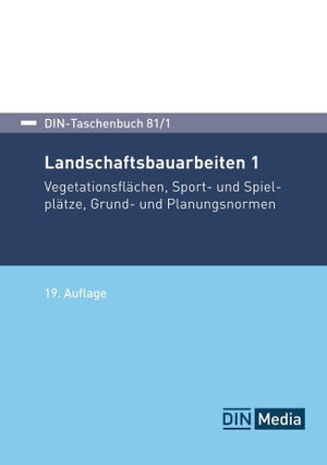 DIN e. V. (Hrsg.). DIN-Taschenbuch 81/1 - Landschaftsbauarbeiten 1 Vegetationstechnik, Sport- und Spielplätze, Grund- und Planungsnormen. DIN Media Verlag, 2026.