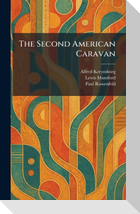 The Second American Caravan