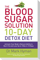 The Blood Sugar Solution 10-Day Detox Diet