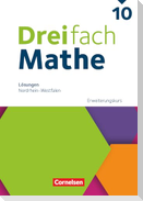 Dreifach Mathe 10. Schuljahr - Erweiterungskurs - Nordrhein-Westfalen - Ausgabe 2022 - Lösungen zum Schulbuch
