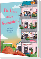Ein Haus voller Freundschaft