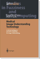 Medical Image Understanding Technology