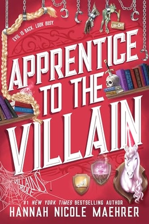 Maehrer, Hannah Nicole. Apprentice to the Villain - A Cozy Fantasy Romantic Comedy. Entangled Publishing, LLC, 2024.