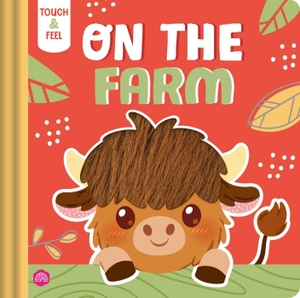 Igloobooks. Touch & Feel on the Farm. Igloo Books, 2026.