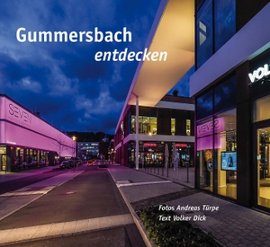 Dick, Volker. Gummersbach entdecken. Bergischer Verlag, 2020.