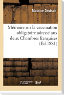 Vaccination Obligatoire Adressé Aux Deux Chambres Françaises
