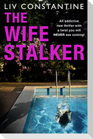 The Wife Stalker