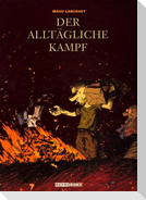 Der alltägliche Kampf