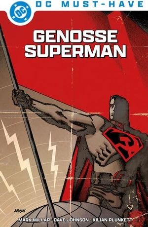 Millar, Mark / Dave Johnson. DC Must-Have: Genosse Superman. Panini Verlags GmbH, 2026.