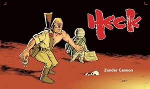 Cannon, Zander. Heck. IDW Publishing, 2013.