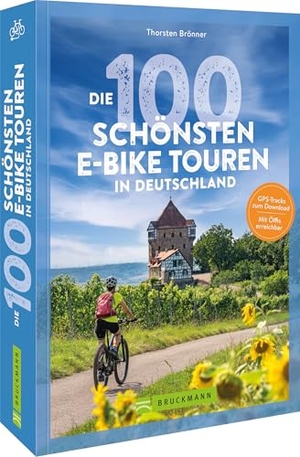Brönner, Thorsten. Die 100 schönsten E-Bike-Touren in Deutschland - GPS-Tracks zum Download. Mit Öffis erreichbar.. Bruckmann Verlag GmbH, 2026.