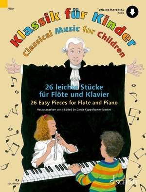 Koppelkamm-Martini, Gerda (Hrsg.). Klassik für Kinder - 26 leichte Stücke. Flöte und Klavier.. Schott Music, 2026.