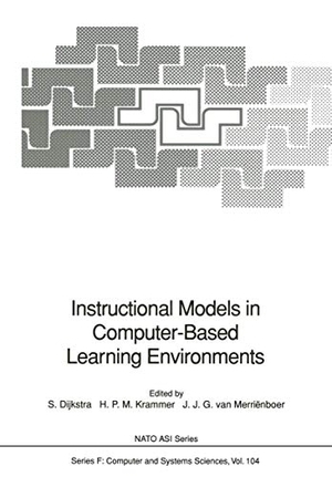 Dijkstra, Sanne / Jeroen J. G. Van Merrienboer et al (Hrsg.). Instructional Models in Computer-Based Learning Environments. Springer Berlin Heidelberg, 1992.