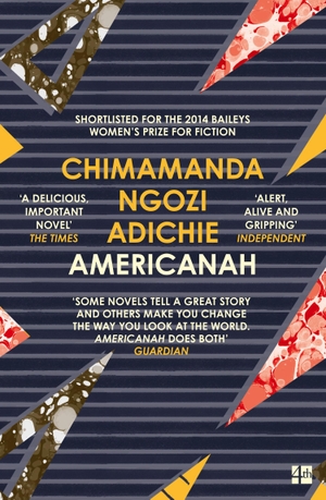 Adichie, Chimamanda Ngozi. Americanah. Harper Collins Publ. UK, 2014.