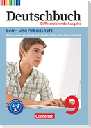 Deutschbuch 9. Schuljahr - Lern- und Arbeitsheft für Lernende mit erhöhtem Förderbedarf im inklusiven Unterricht. Zu allen differenzierenden Ausgaben