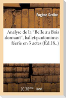 Analyse de la Belle Au Bois Dormant, Ballet-Pantomime-Féerie En 3 Actes