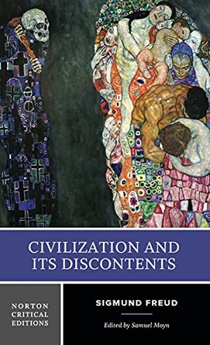 Freud, Sigmund. Civilization and Its Discontents - A Norton Critical Edition. W. W. Norton & Company, 2021.