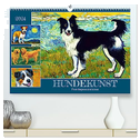 Hundekunst (hochwertiger Premium Wandkalender 2024 DIN A2 quer), Kunstdruck in Hochglanz