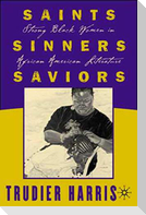 Saints, Sinners, Saviors