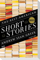 The Best American Short Stories 2022