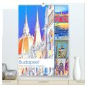Budapest - Künstlerische Fotografie (hochwertiger Premium Wandkalender 2025 DIN A2 hoch), Kunstdruck in Hochglanz