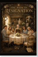 The Book of Resignation
