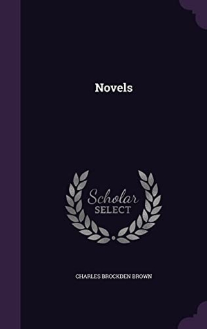 Brown, Charles Brockden. Novels. Touchladybirdlucky Studios, 2016.