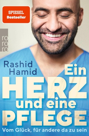 Hamid, Rashid. Ein Herz und eine Pflege - Vom Glück, für andere da zu sein. Rowohlt Taschenbuch, 2024.