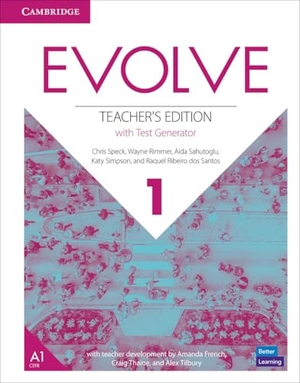 Speck, Chris / Rimmer, Wayne et al. Evolve Level 1 Teacher's Edition with Test Generator. Cambridge University Press & Assessment, 2019.