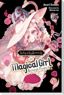 Magical Girl Raising Project, Vol. 15 (Light Novel)