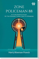 Zone Policeman 88