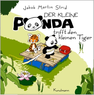 Strid, Jakob Martin. Der kleine Panda trifft den kleinen Tiger. Kunstmann Antje GmbH, 2026.