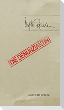 Die Denunziantin