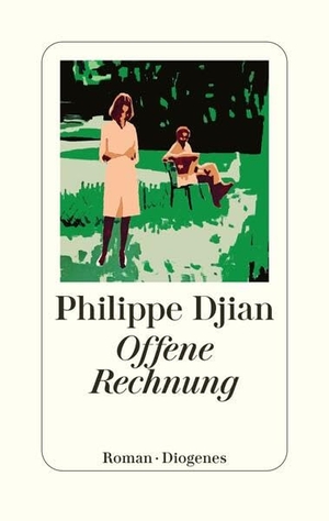Djian, Philippe. Offene Rechnung. Diogenes Verlag AG, 2026.