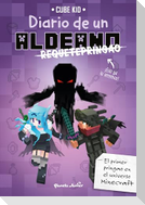 Diario de un aldeano requetepringao