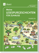 Meine Lesespurgeschichten für Zuhause - Klasse 3/4