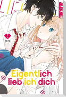 Eigentlich lieb ich dich 02
