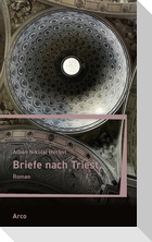 Briefe nach Triest