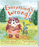 Everything's Wrong!