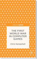 The First World War in Computer Games