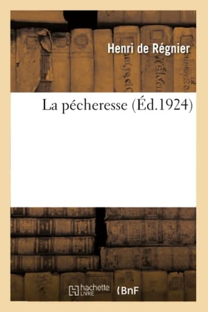 de Henri / George Barbier. La pécheresse. Hachette Livre, 2020.