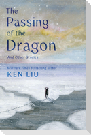 The Passing of the Dragon and Other Stories