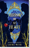 Mirror of My Heart
