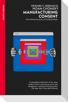 Manufacturing Consent